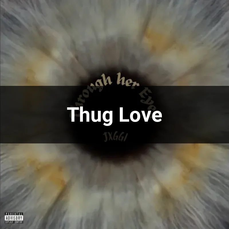 Thug Love
