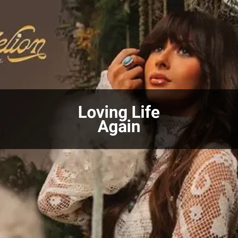 Loving Life Again