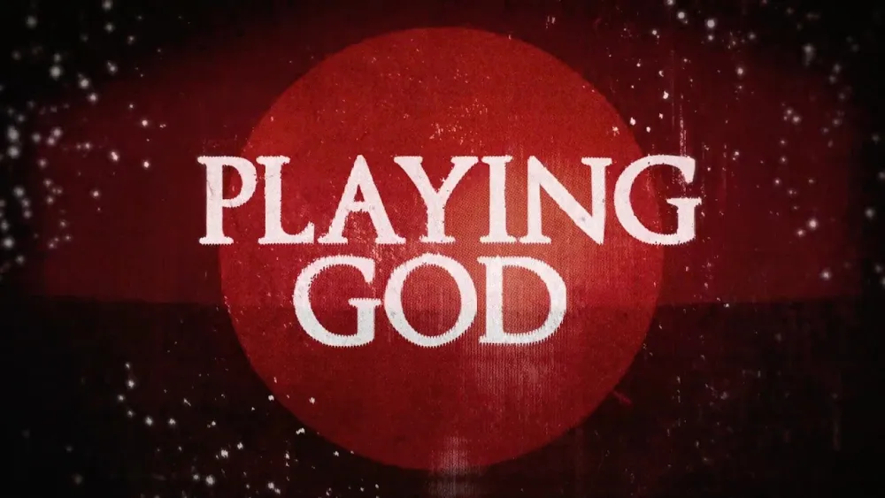 Playing God