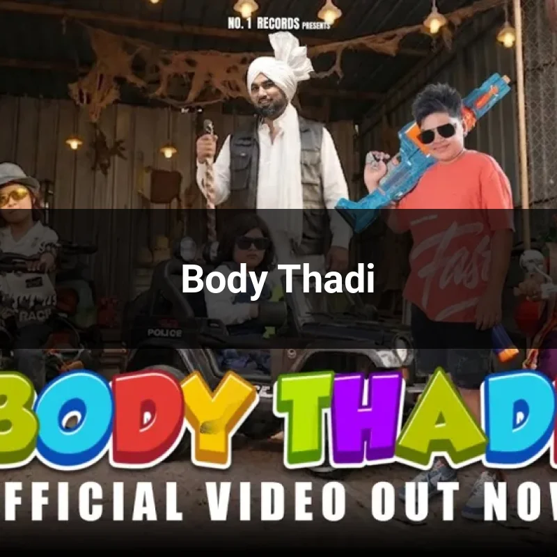 Body Thadi