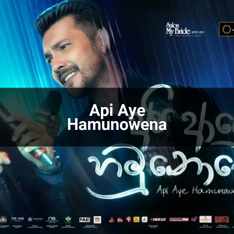 Api Aye Hamunowena