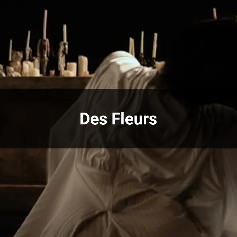 Des Fleurs