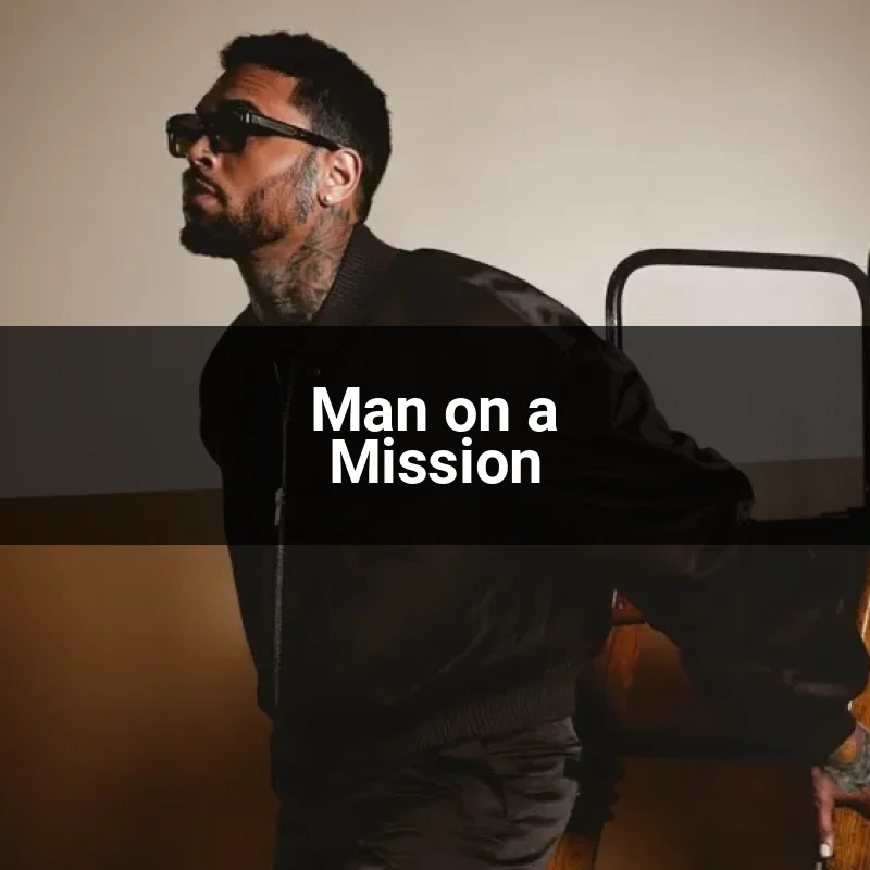 Man on a Mission