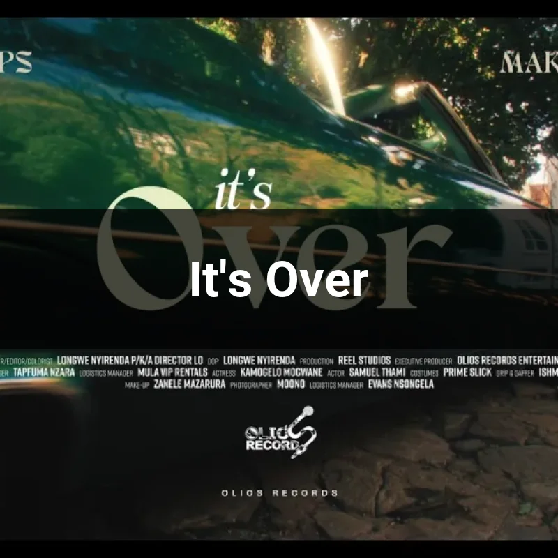It's Over