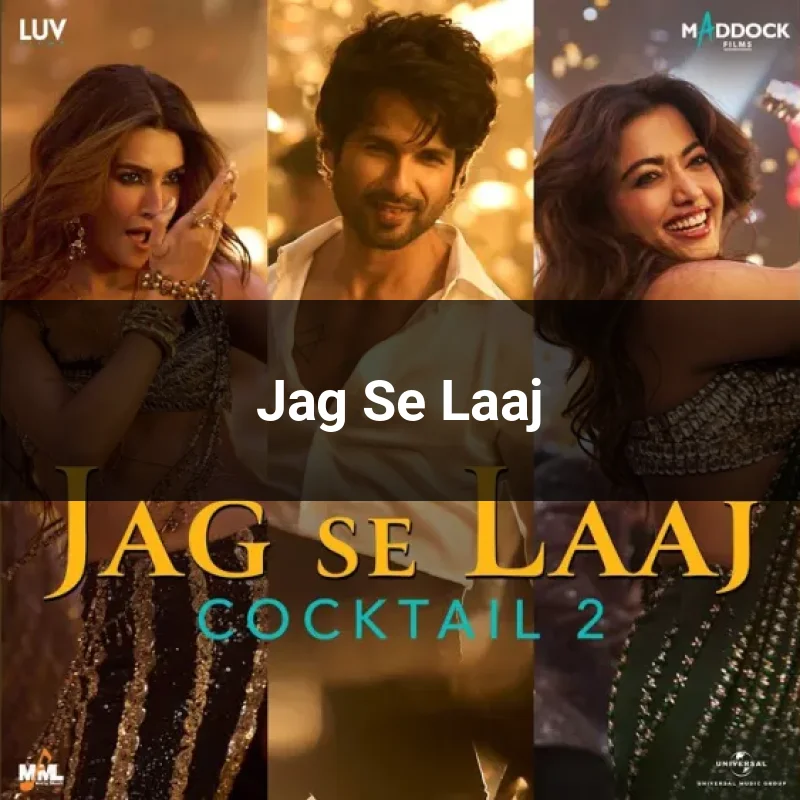 Jag Se Laaj