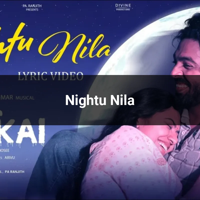 Nightu Nila