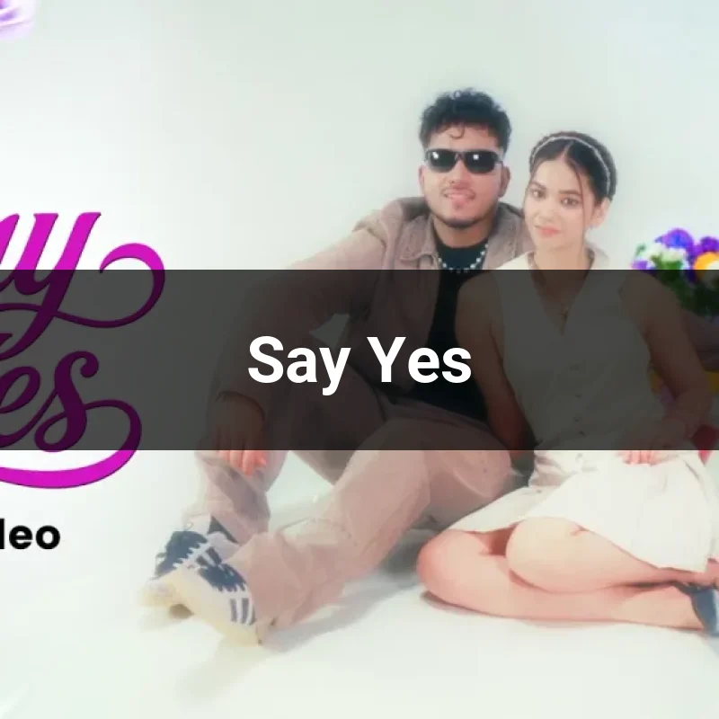 Say Yes