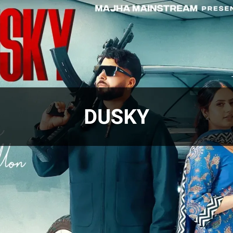 DUSKY