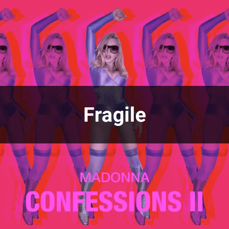 Fragile