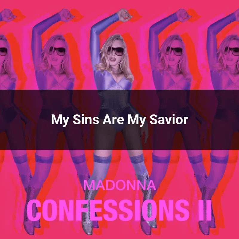 My Sins Are My Savior