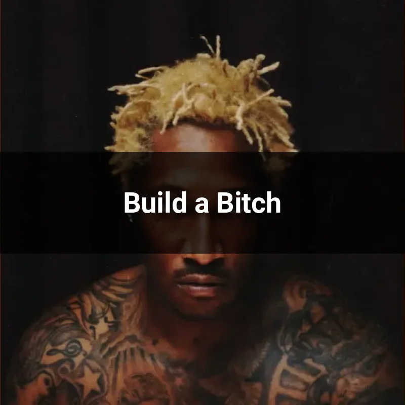 Build a Bitch