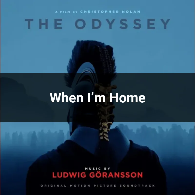 When I’m Home
