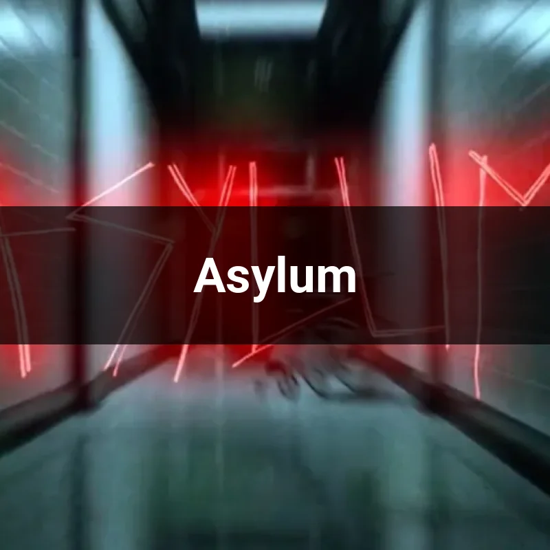Asylum