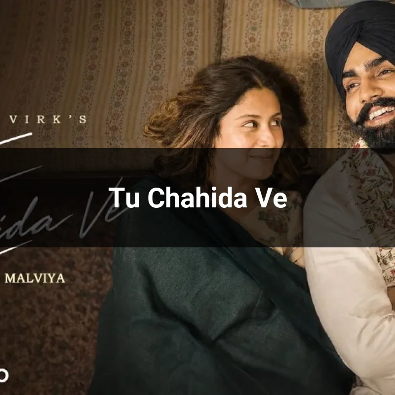 Tu Chahida Ve