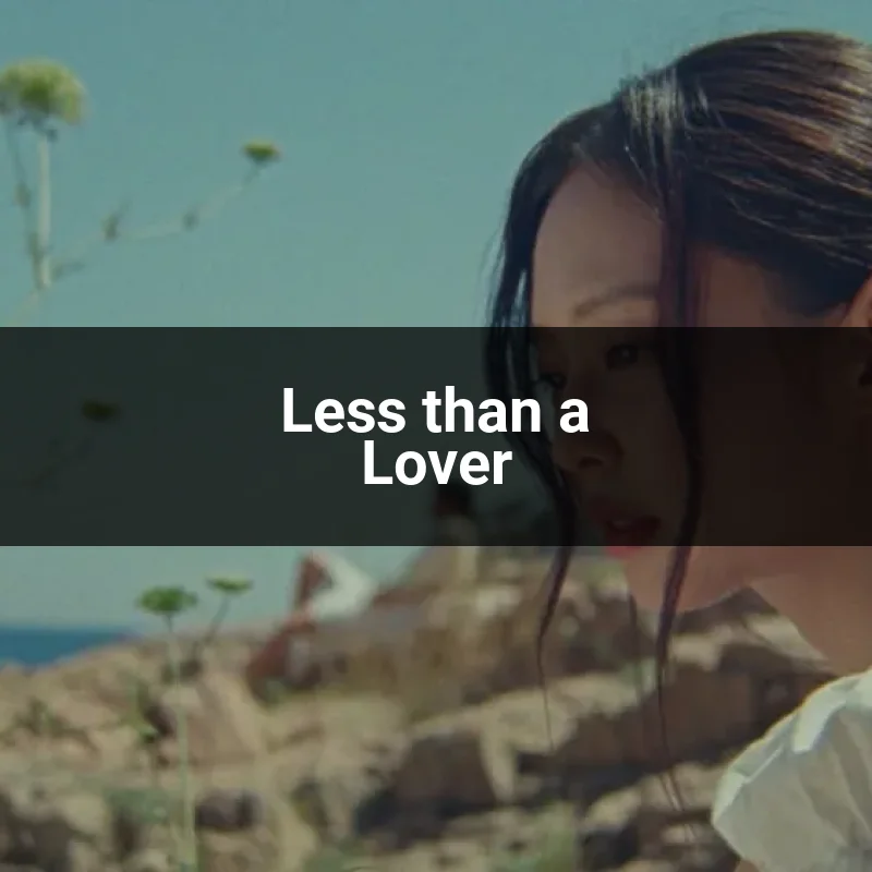 Less than a Lover