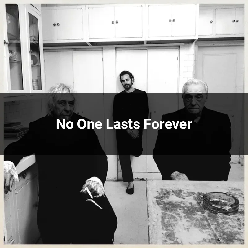 No One Lasts Forever