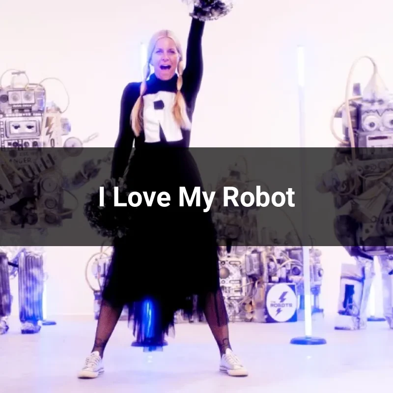 I Love My Robot