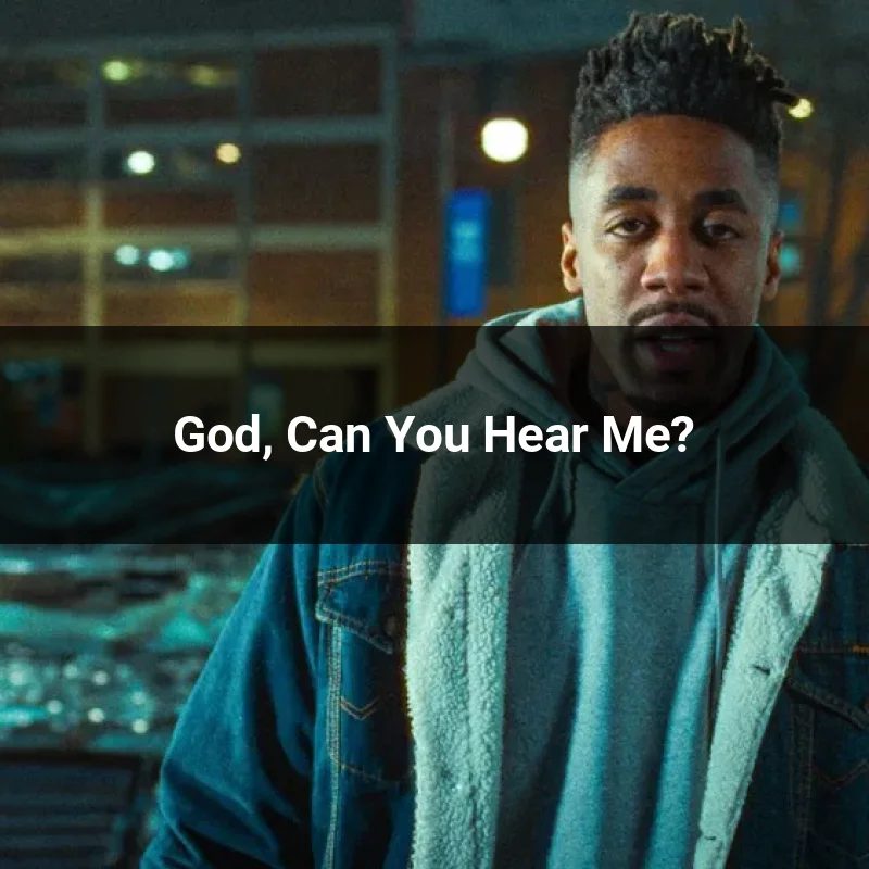 God, Can You Hear Me?