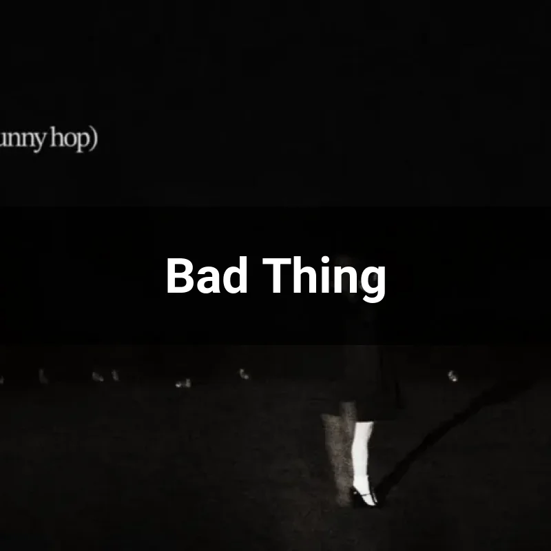 Bad Thing