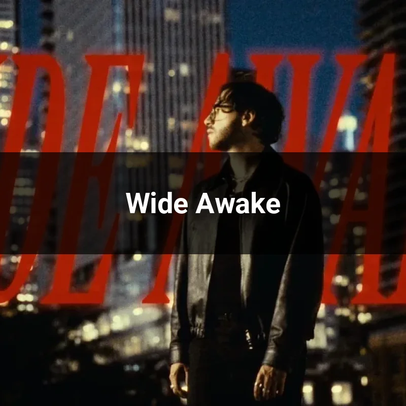 Wide Awake