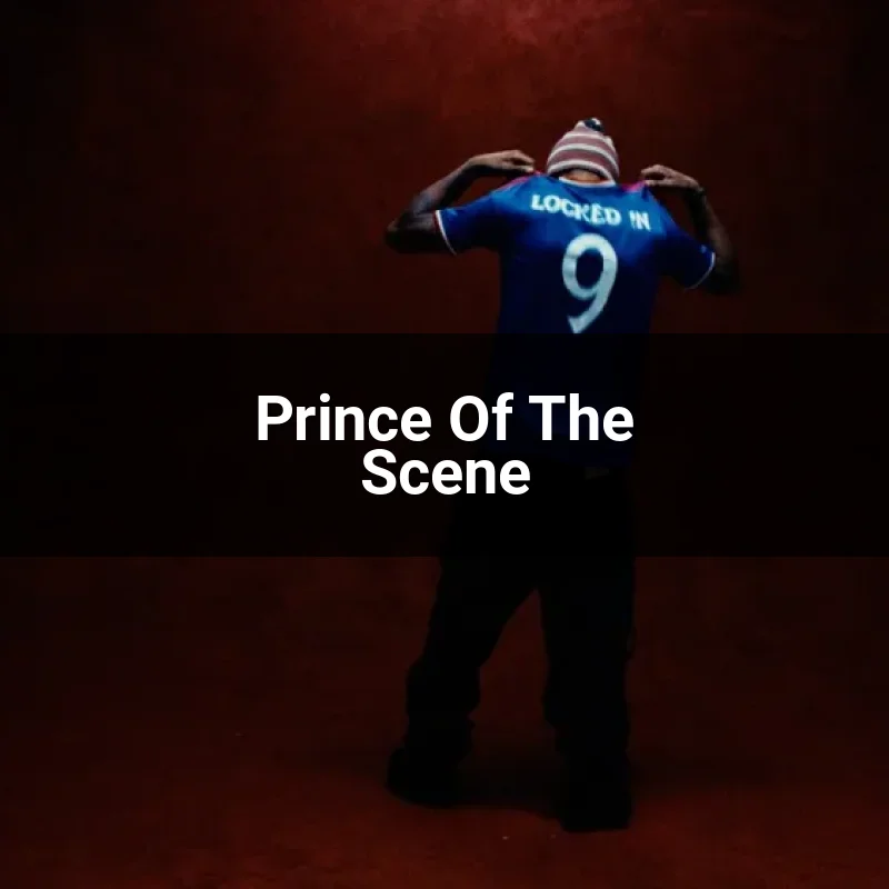 Prince Of The Scene