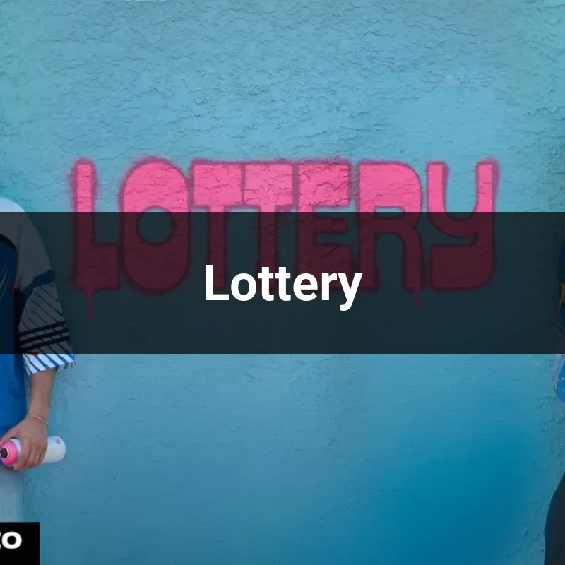 Lottery