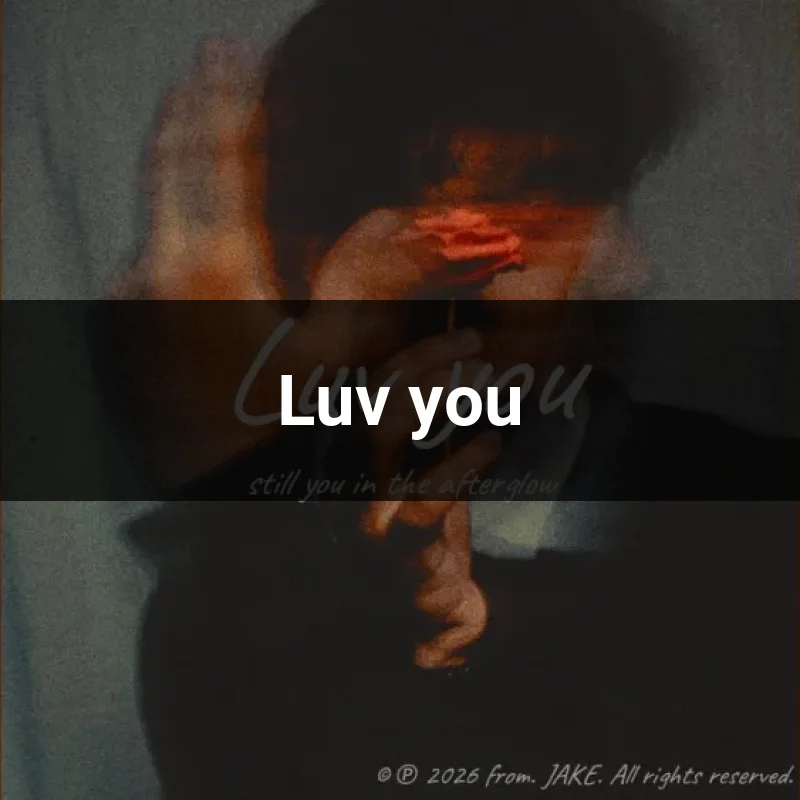 Luv you