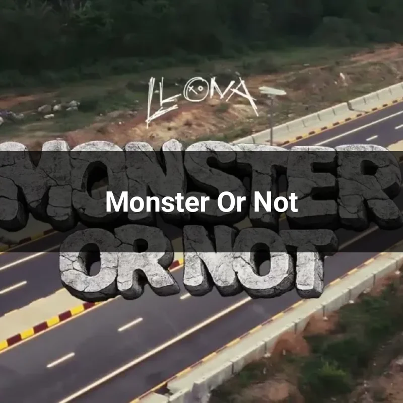 Monster Or Not