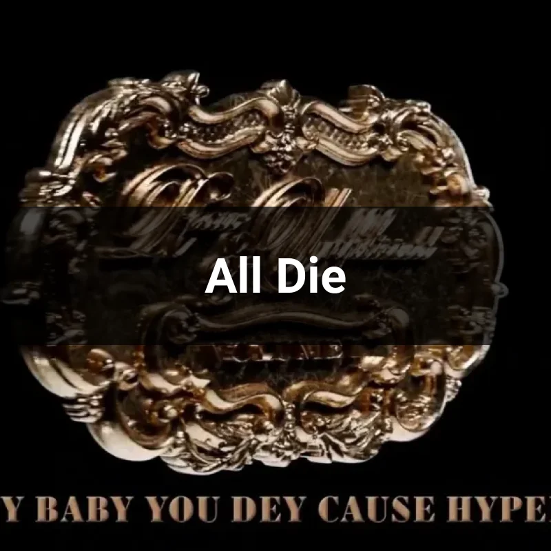 All Die