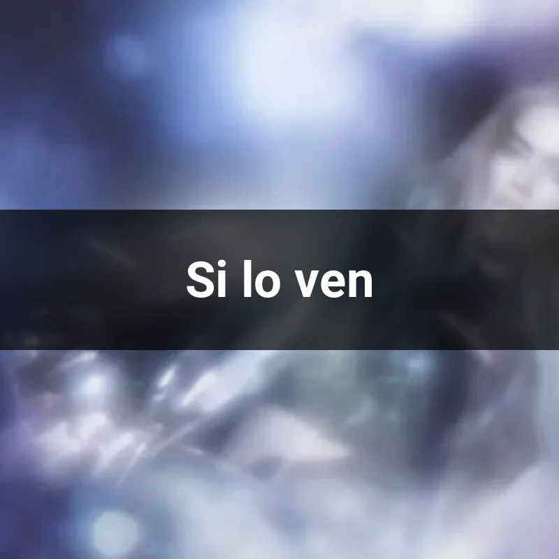Si lo ven