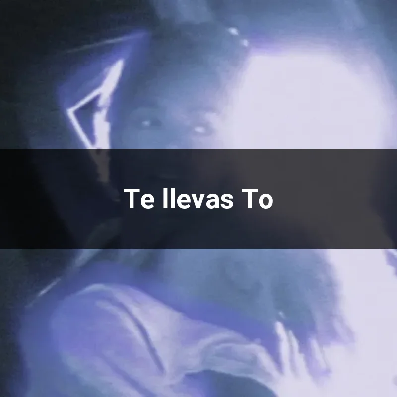 Te llevas To