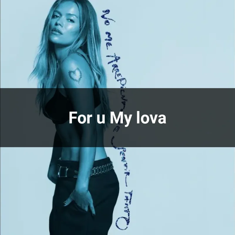 For u My lova