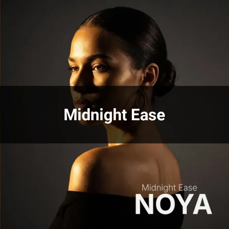 Midnight Ease
