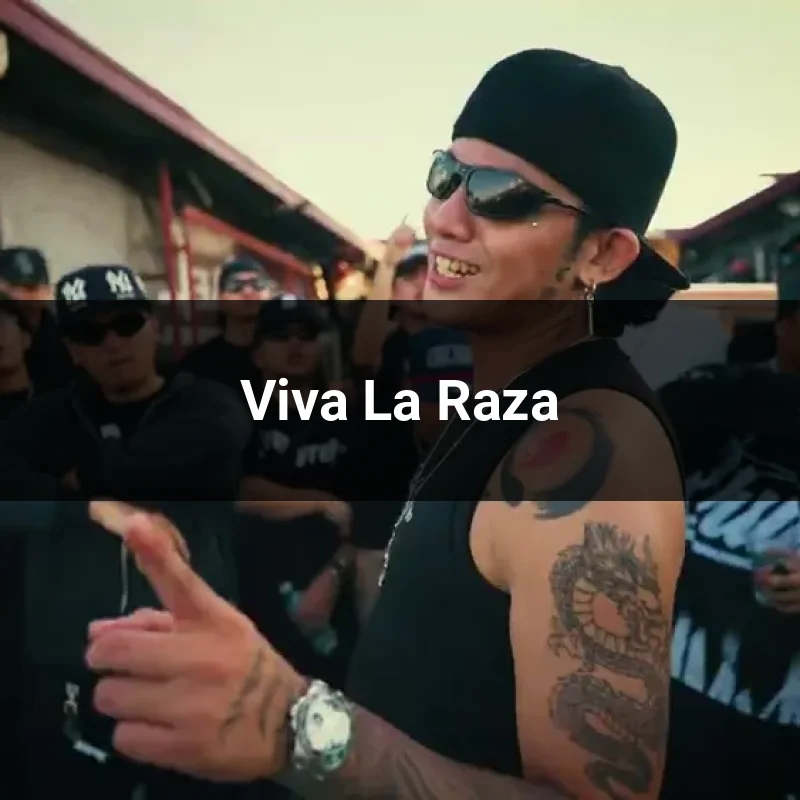 Viva La Raza