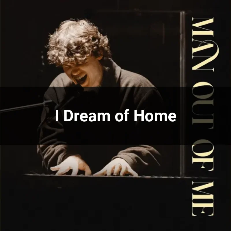 I Dream of Home