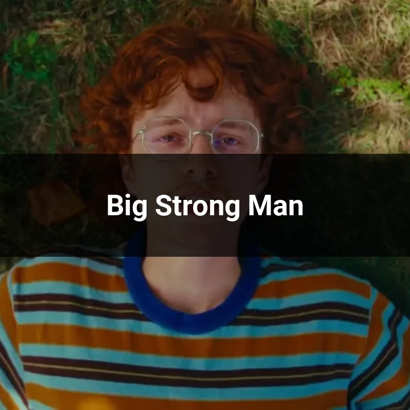 Big Strong Man