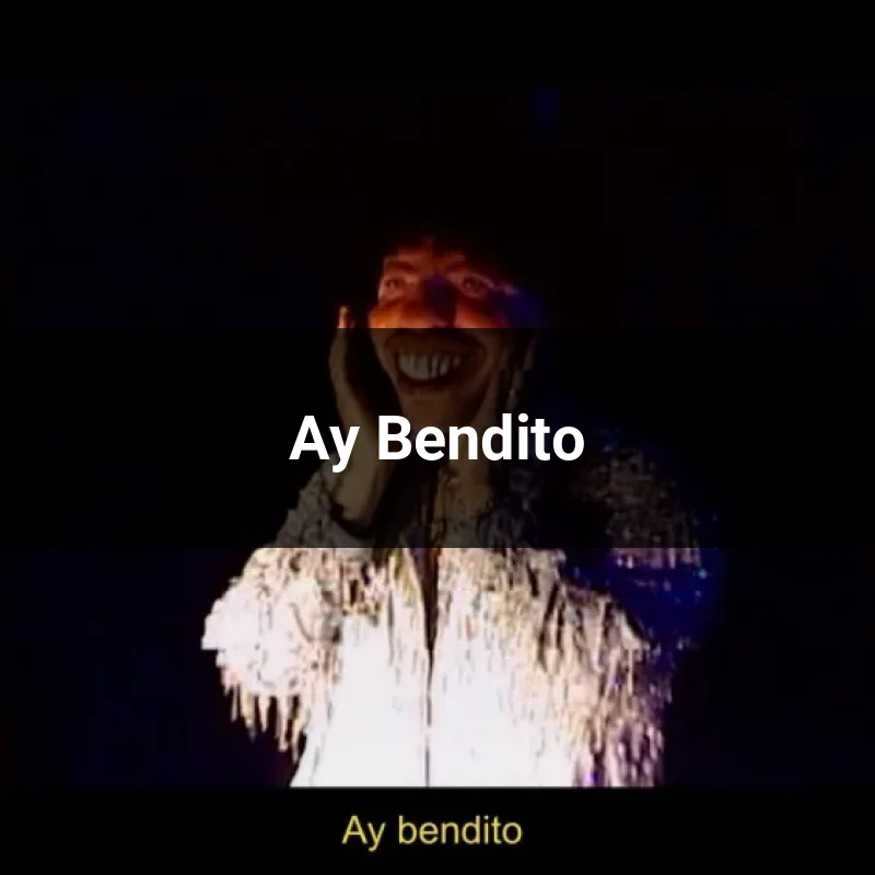 Ay Bendito