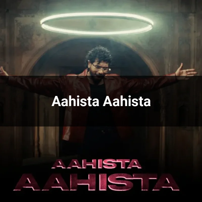 Aahista Aahista