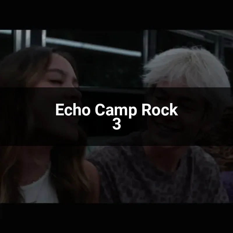 Echo Camp Rock 3