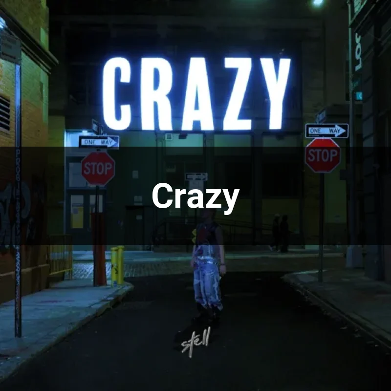 Crazy