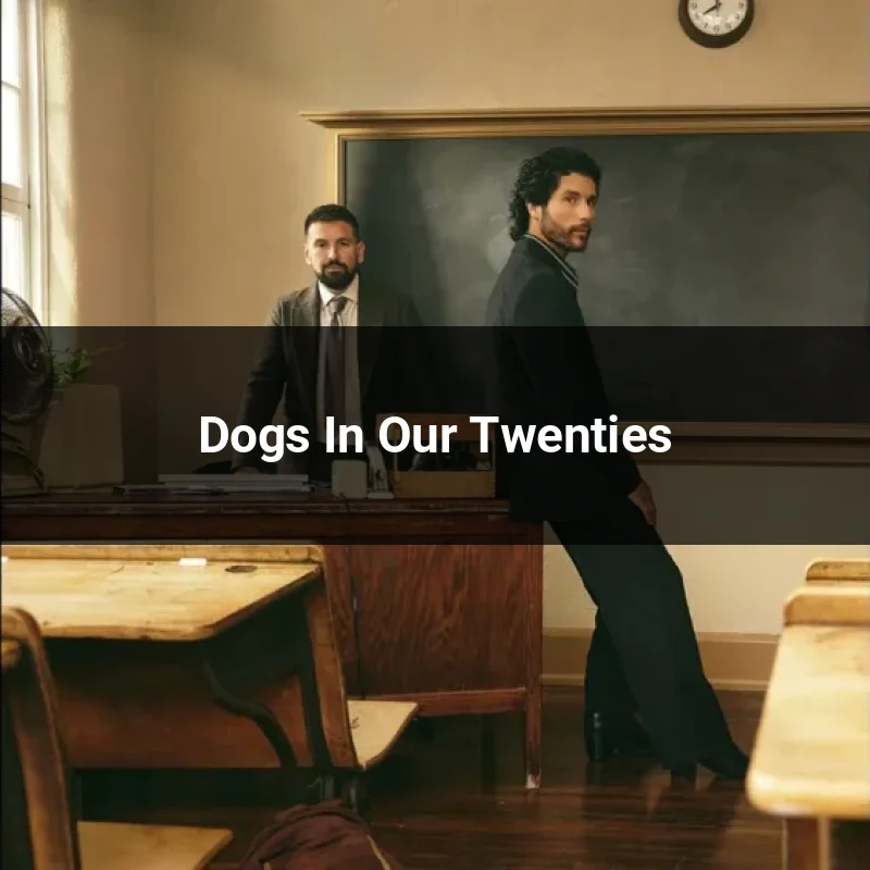 Dogs In Our Twenties