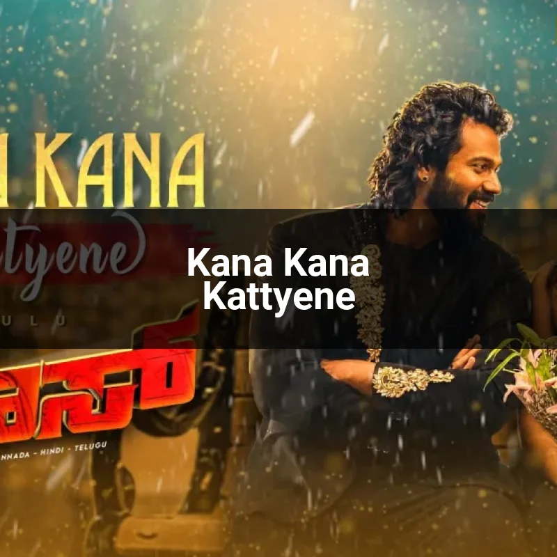 Kana Kana Kattyene