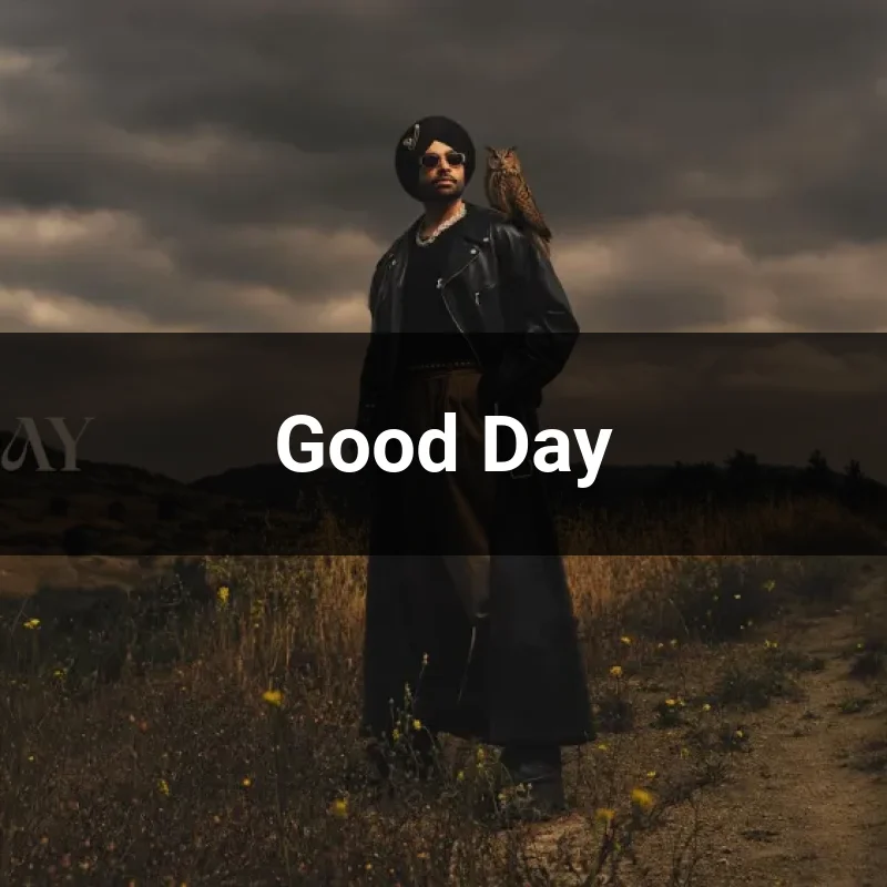 Good Day