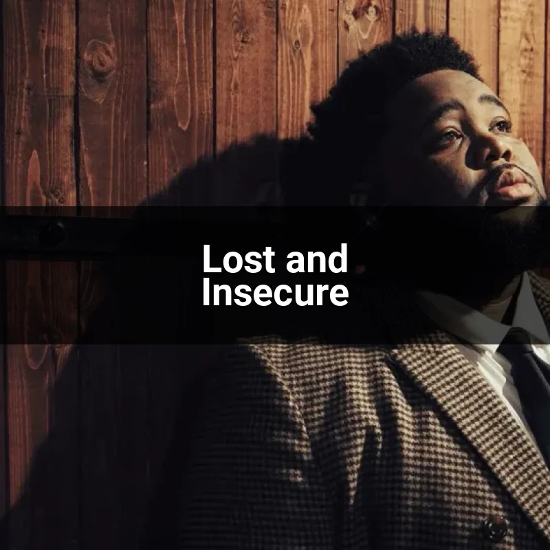 Lost and Insecure