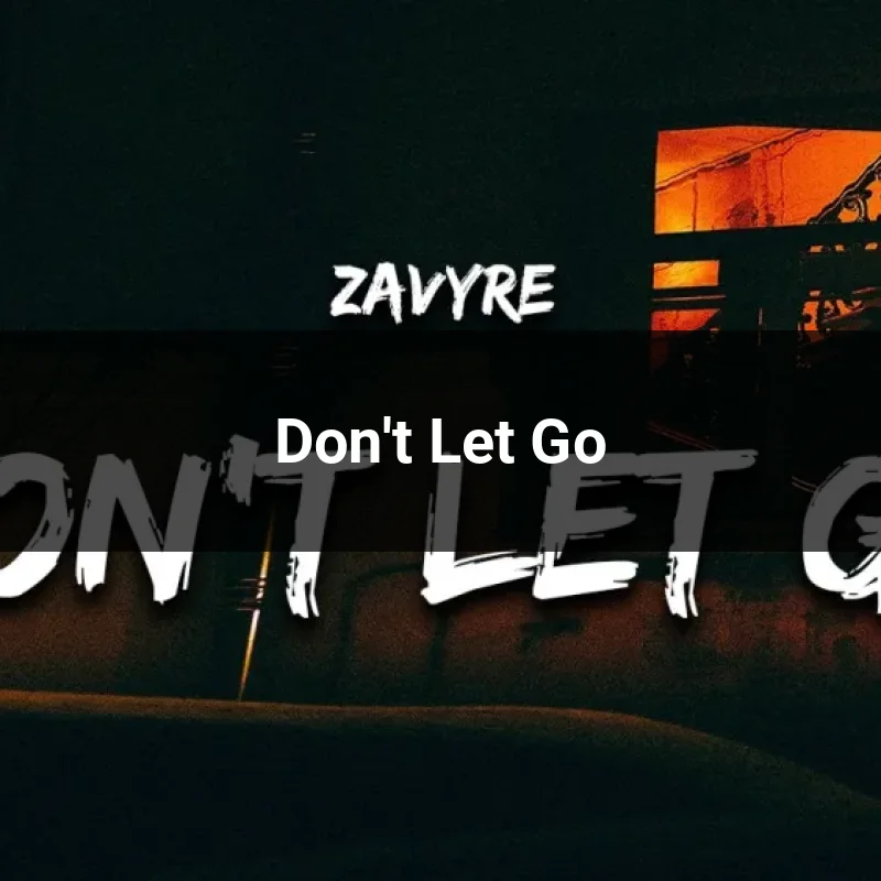 Don't Let Go