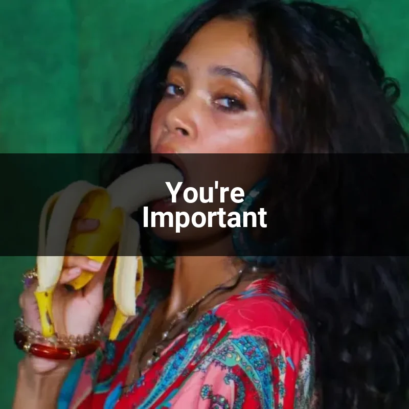 You're Important