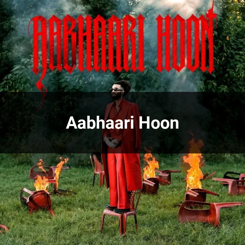 Aabhaari Hoon