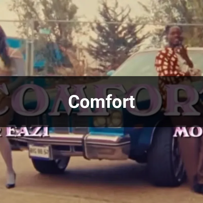 Comfort