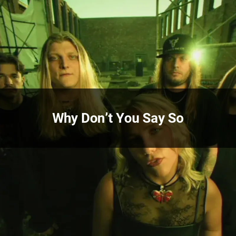 Why Don’t You Say So