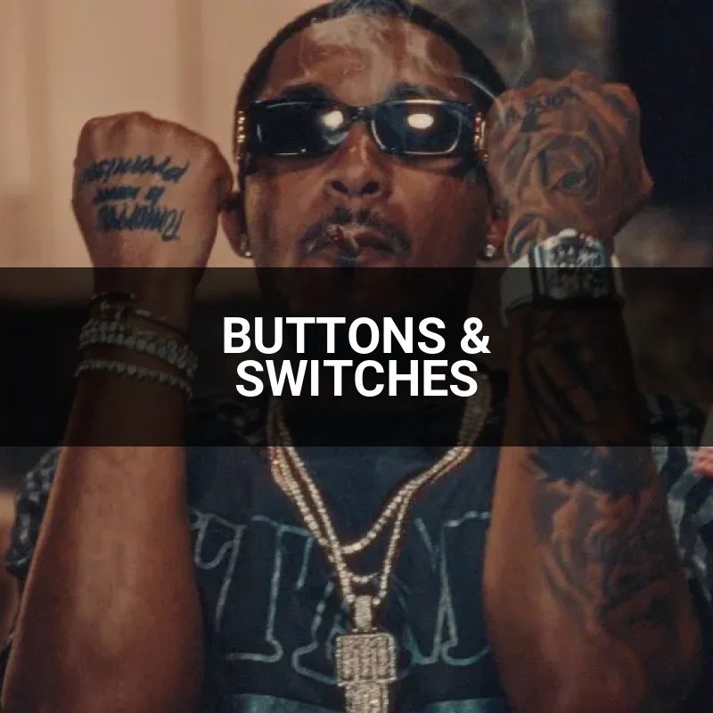 BUTTONS & SWITCHES